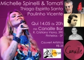 Hoje - Michelle Spinelli &amp; Tomati no Canaille Bar